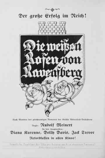 Die weißen Rosen von Ravensberg Poster