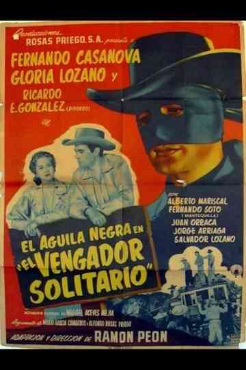 El aguila negra en 'El vengador solitario' Poster