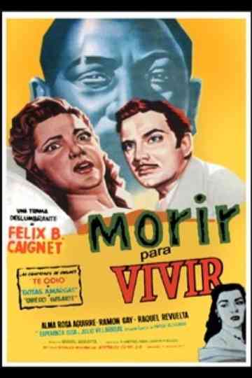 Morir para vivir Poster