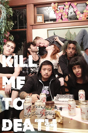 Kill Me to Death Poster