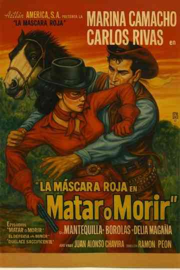 Matar o morir Poster