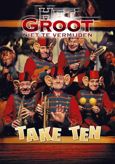 Het Groot Niet Te Vermijden: Take Ten