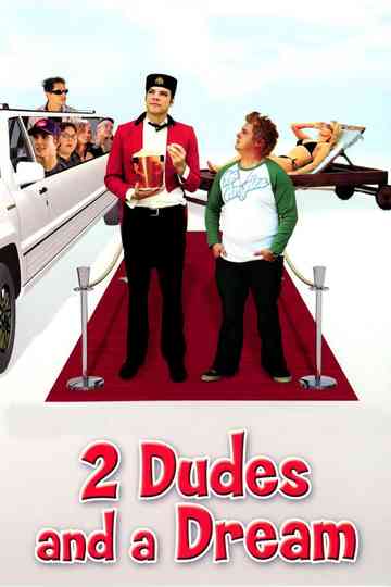 2 Dudes and a Dream Poster