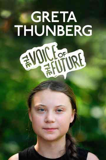Greta Thunberg The Voice of the Future poster
