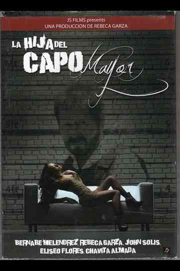 La Hija del Capo Mayor Poster