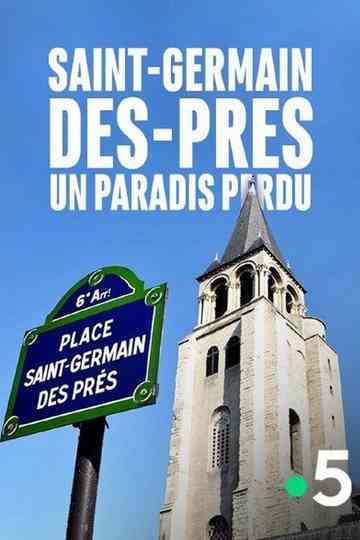 SaintGermaindesPrés un paradis perdu Poster