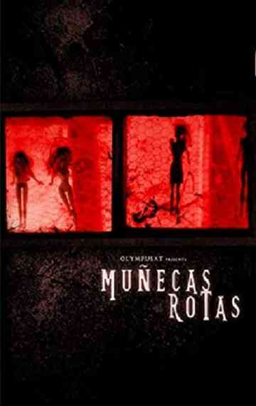 Muñecas rotas Poster