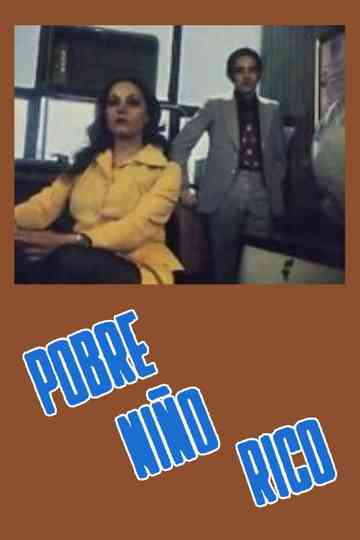 Pobre niño rico Poster