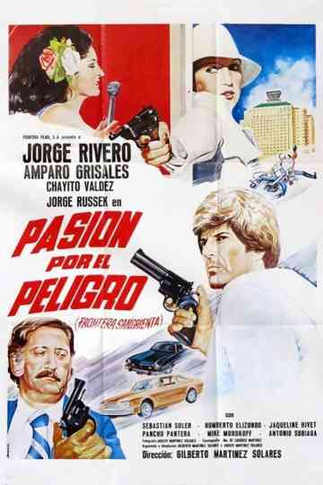 Pasión por el peligro Poster