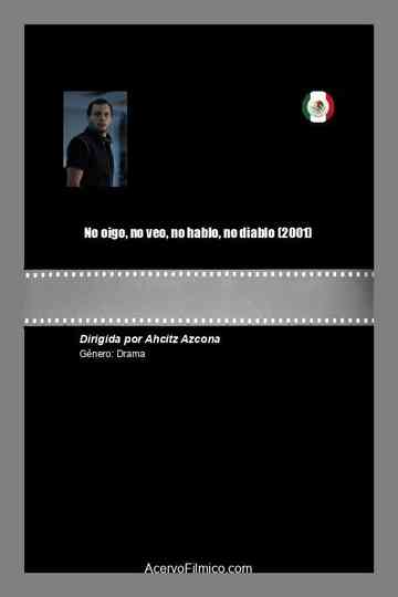 No oigo, no veo, no hablo, no diablo Poster