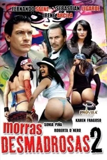 Morras desmadrosas 2 Y el desmadre Poster