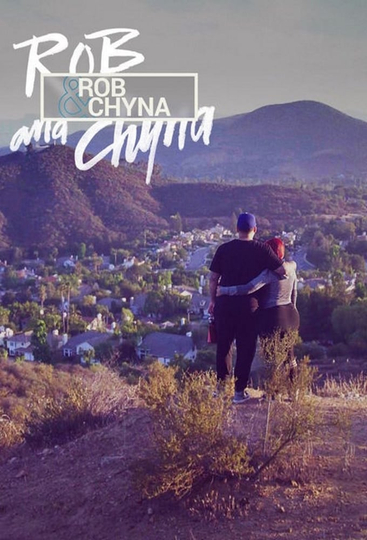 Rob & Chyna Poster