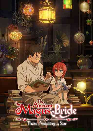 The Ancient Magus' Bride: Those Awaiting a Star poster
