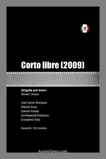 Corto libre Poster