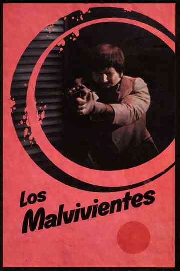 Los malvivientes Poster