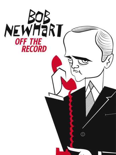 Bob Newhart Off the Record
