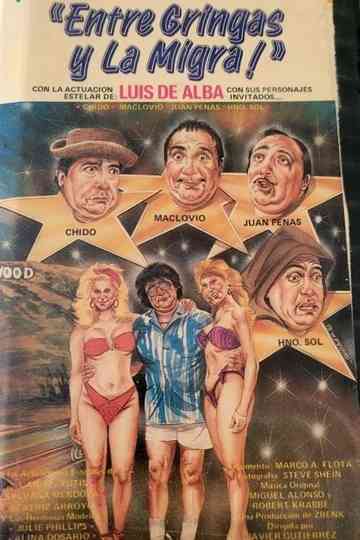 Entre gringas y la migra Poster