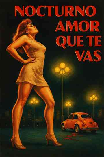 Nocturnal Love that Goes Away Poster