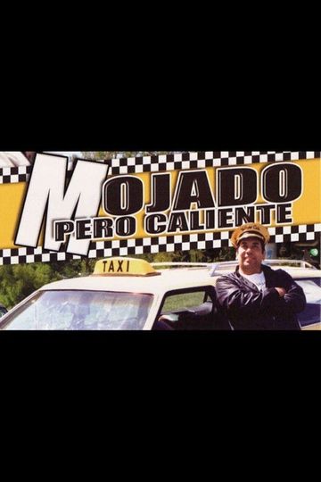 Mojado pero caliente