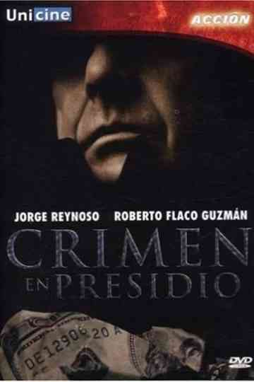 Crimen en presidio poster