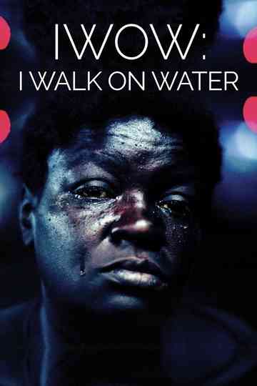 IWOW: I Walk on Water poster