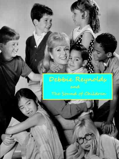 Debbie Reynolds and the Sound of Children Poster