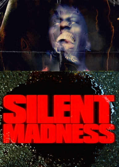 Silent Madness