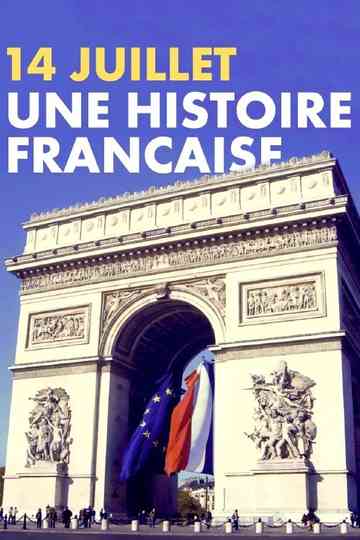14 juillet une histoire française Poster