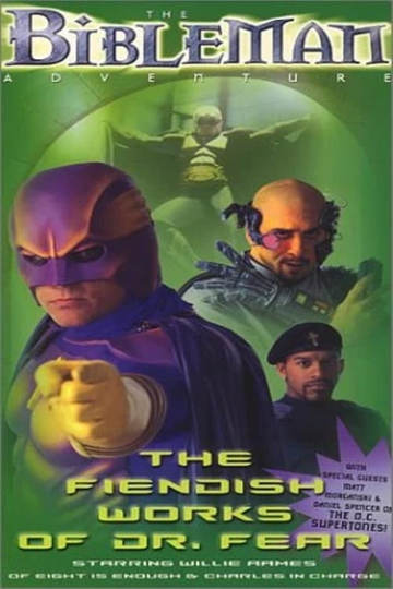 Bibleman: The Fiendish Works of Dr. Fear