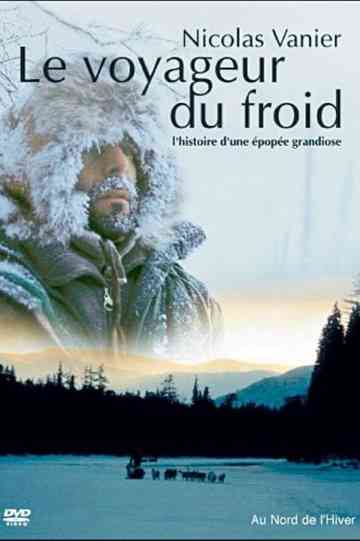 Le voyageur du froid Poster
