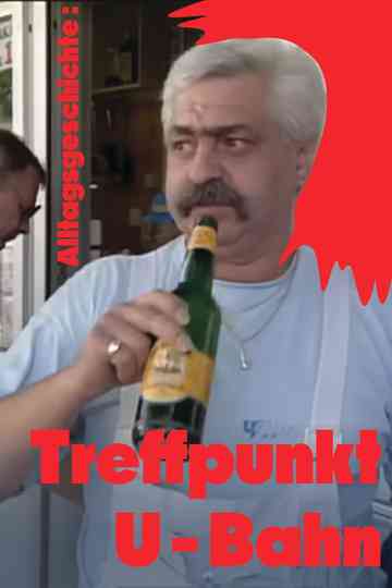 Alltagsgeschichte – Treffpunkt U-Bahn Poster