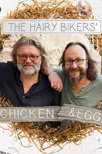 The Hairy Bikers: Chicken & Egg Poster