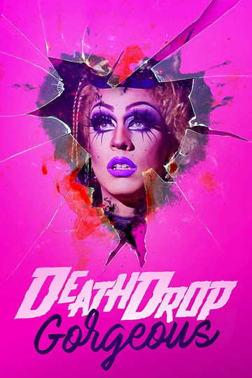 Death Drop Gorgeous Poster