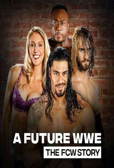 A Future WWE The FCW Story