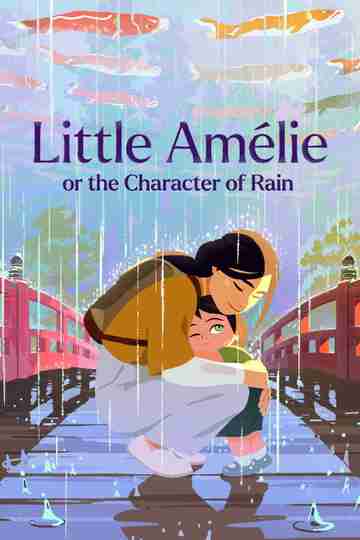 Little Amélie or the Character of Rain Poster