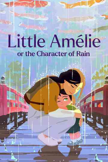 Little Amélie or the Character of Rain Poster
