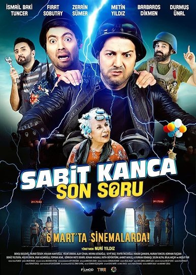 Sabit Kanca Son Soru Poster