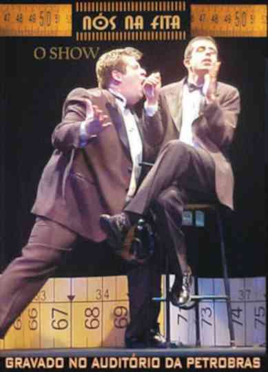 Nós Na Fita - O Show Poster