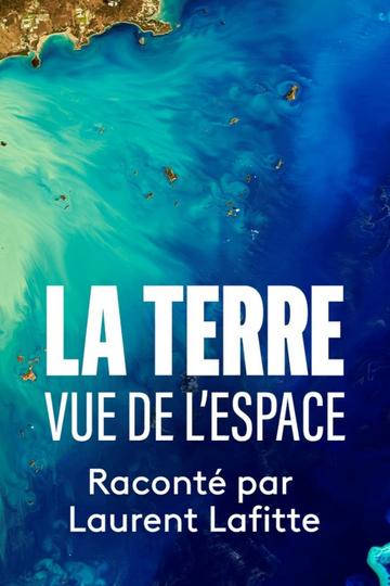 La Terre vue de lespace