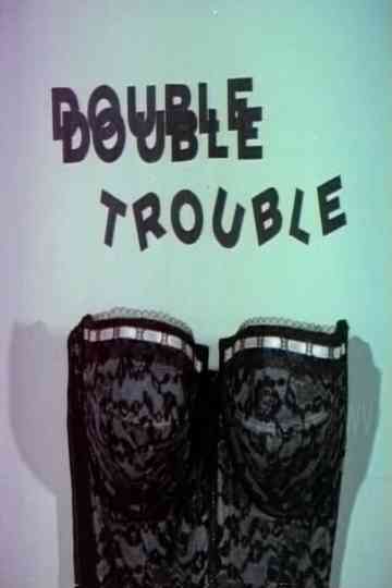 Double Trouble Poster