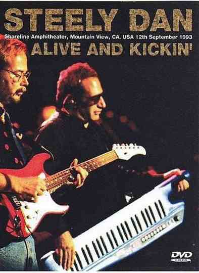 Steely Dan: Alive and Kickin' Poster