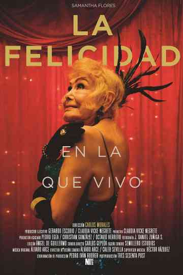 La felicidad en la que vivo Poster