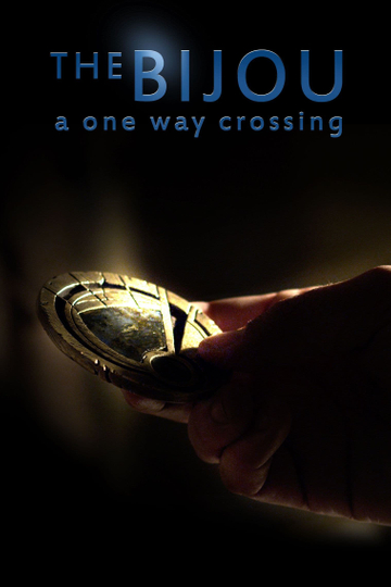 The Bijou A One Way Crossing Poster