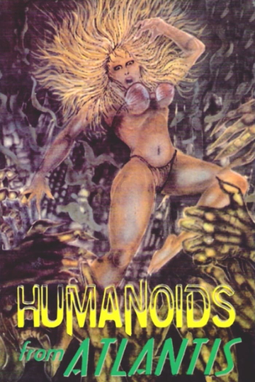 Humanoids from Atlantis Poster