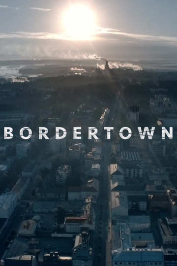 Bordertown Poster