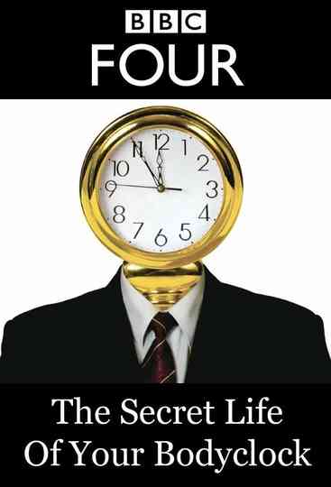 The Secret Life of Your Bodyclock Poster