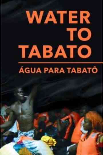 Water to Tabato Poster