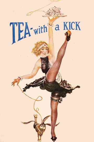 Tea With a Kick Poster