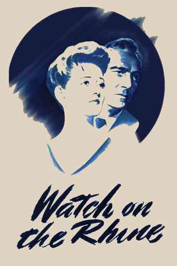 Watch on the Rhine Poster