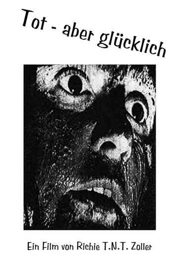 Tot Aber Glücklich poster